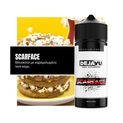 DEJAVU Scarface 25ml (120ml)